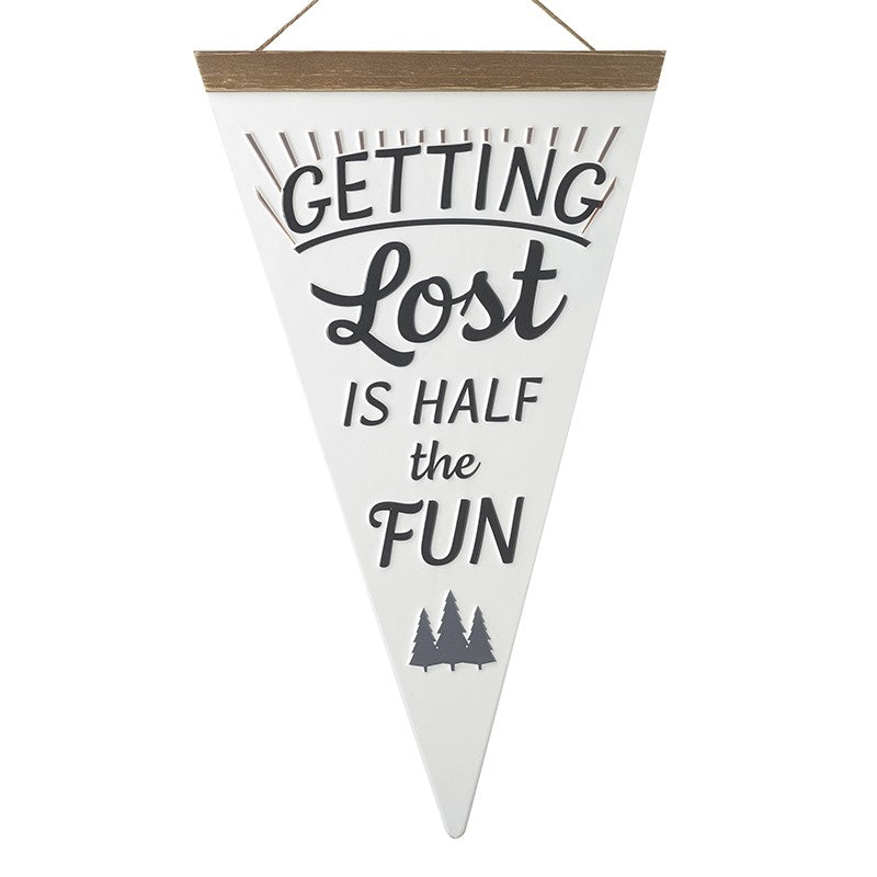 Getting Lost is Half the Fun Sign